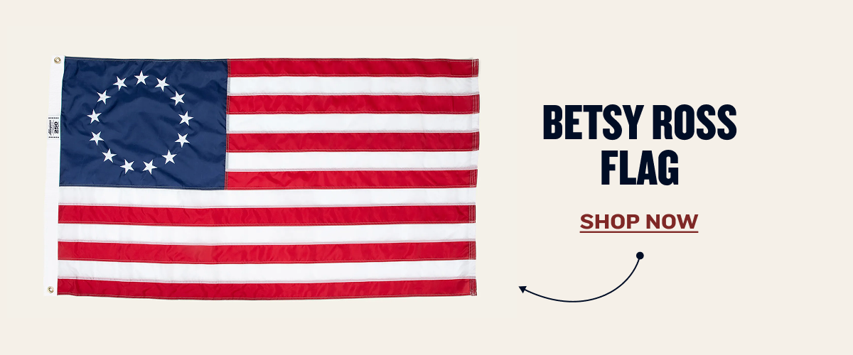 Betsy Ross Flag | SHOP NOW