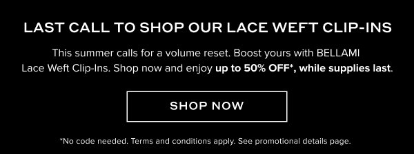 Last Call Lace Weft Clip Ins | Shop Now