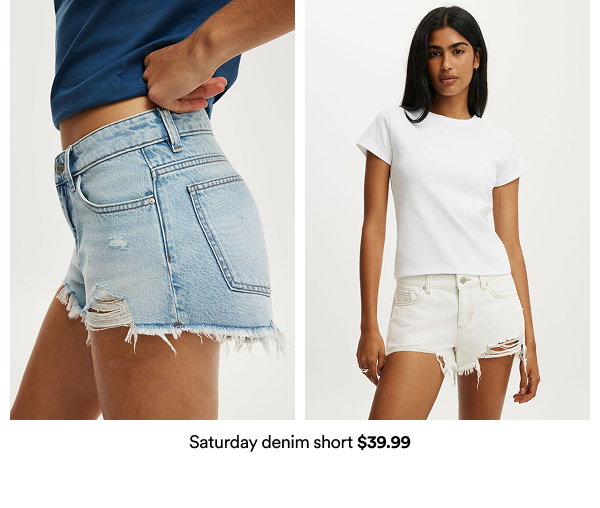 Saturday denim short $39.99