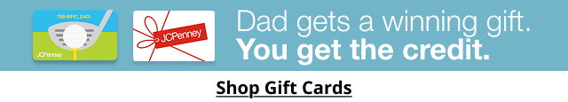Dad gets a winning gift. You get the credit. | Shop Gift Cards