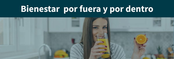Bienestar por dentro y por fuera