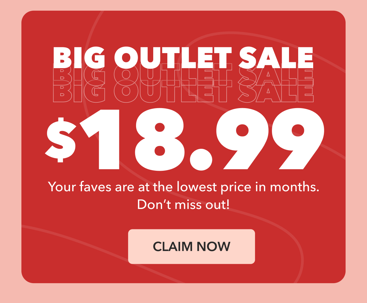 BIG OUTLET SALE