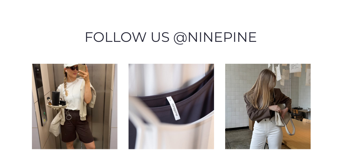 Follow us on @Ninepine