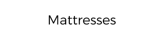 Mattresses