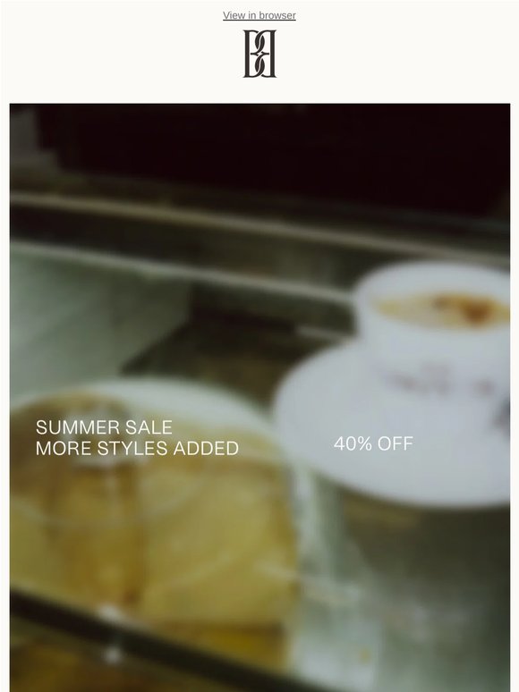 MORE STYLES ADDED: 40% OFF