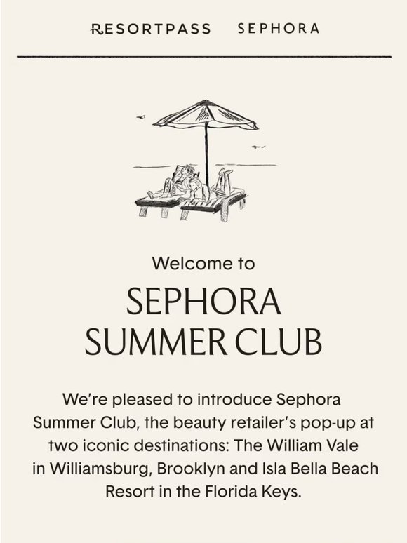 Introducing Sephora Summer Club