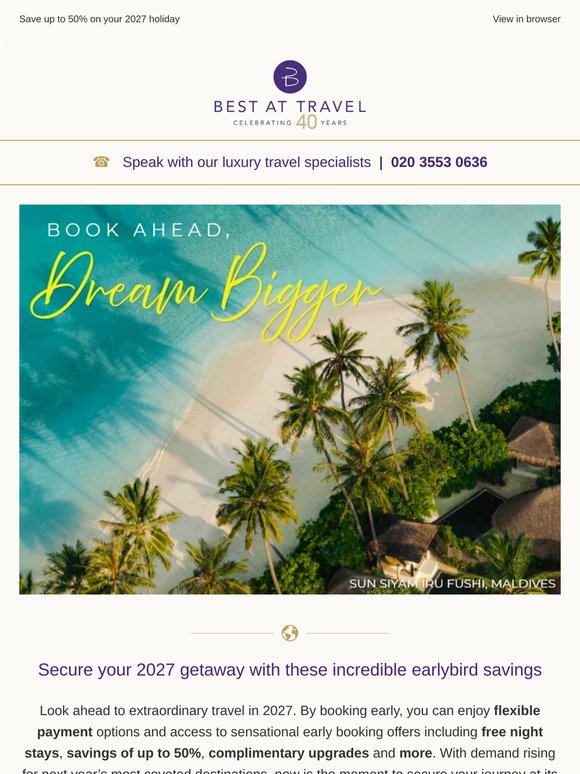 Book now for unmissable savings on 2027 holidays! ✈️