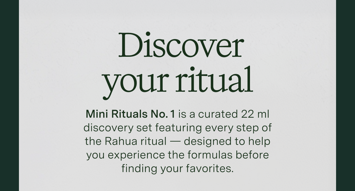 Discover your ritual
