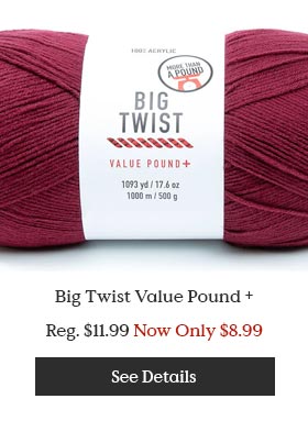 Big Twist Value Pound +