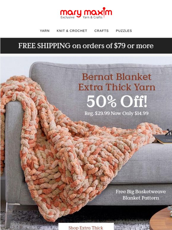 50% Off Bernat Blanket Extra Thick!