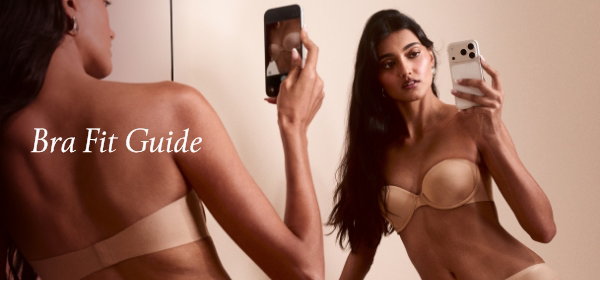 Bra Fit Guide >