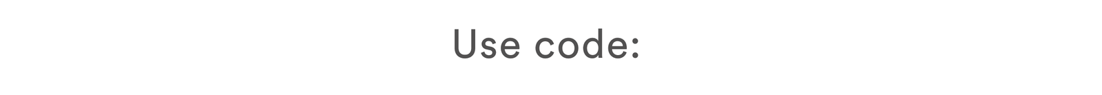 Use code: 