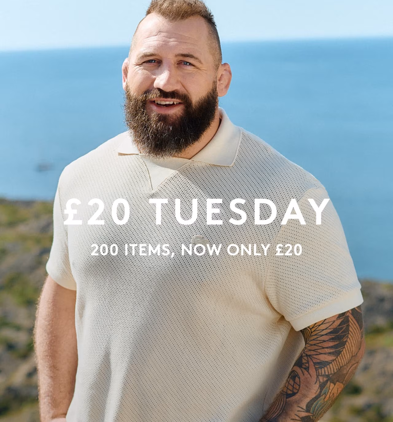 £20 Tuesday. 200 items, now only £20