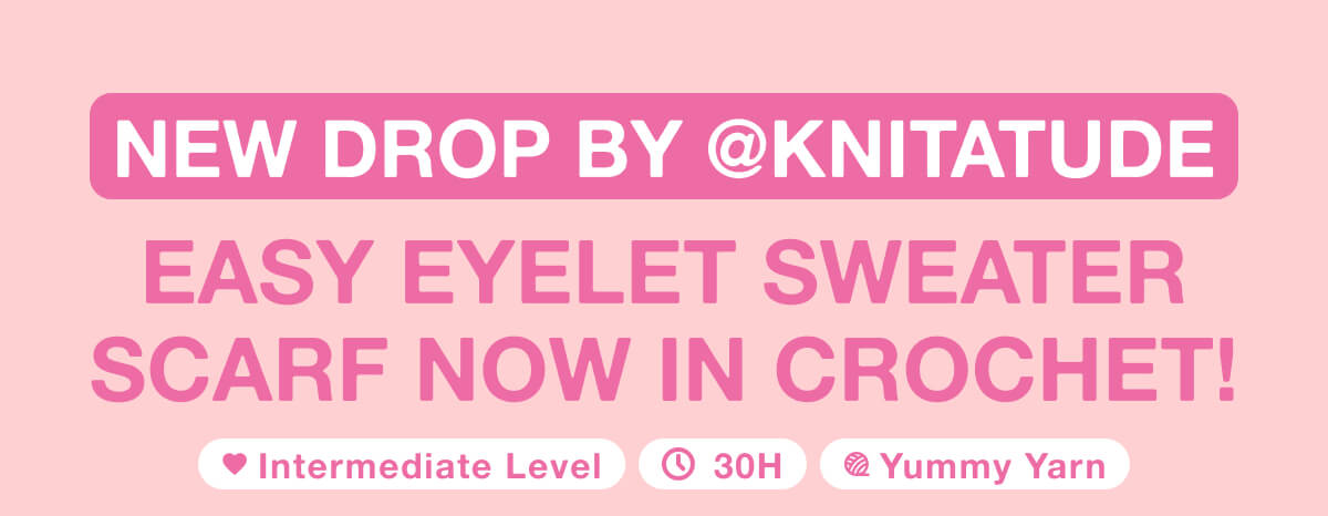 NEW DROP BY @knitatude