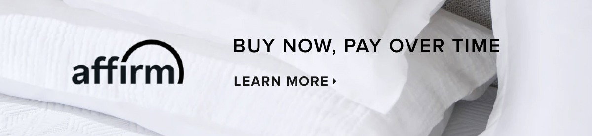 buy now pay over time with affirm. learn more