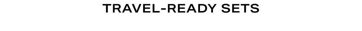 Headline - Travel-ready Sets