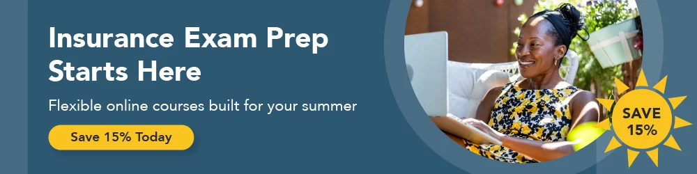 Insurance Exam Prep Starts Here: Flexible online courses built fo your summer - Save 15% Today