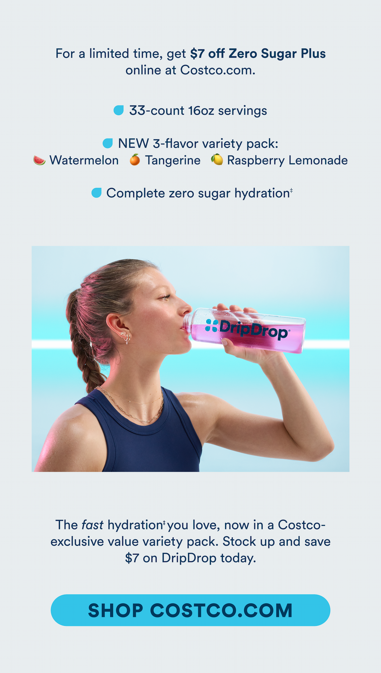 For a limited time, get $7 off Zero Sugar Plus online at Costco.com