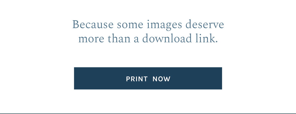 Because some images deserve more than a download link.