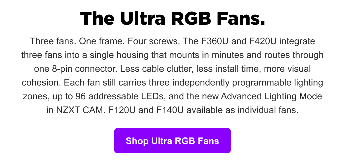 The Ultra RGB Fans — three fans, one frame, four screws. Shop now.
