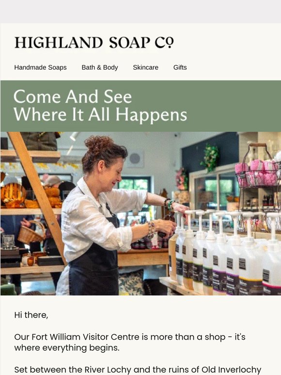 Have you ever visited us in Fort William?