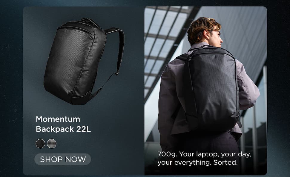 Momentum Backpack | 700g. Your laptop, your day, your everything. Sorted. | SHOP NOW