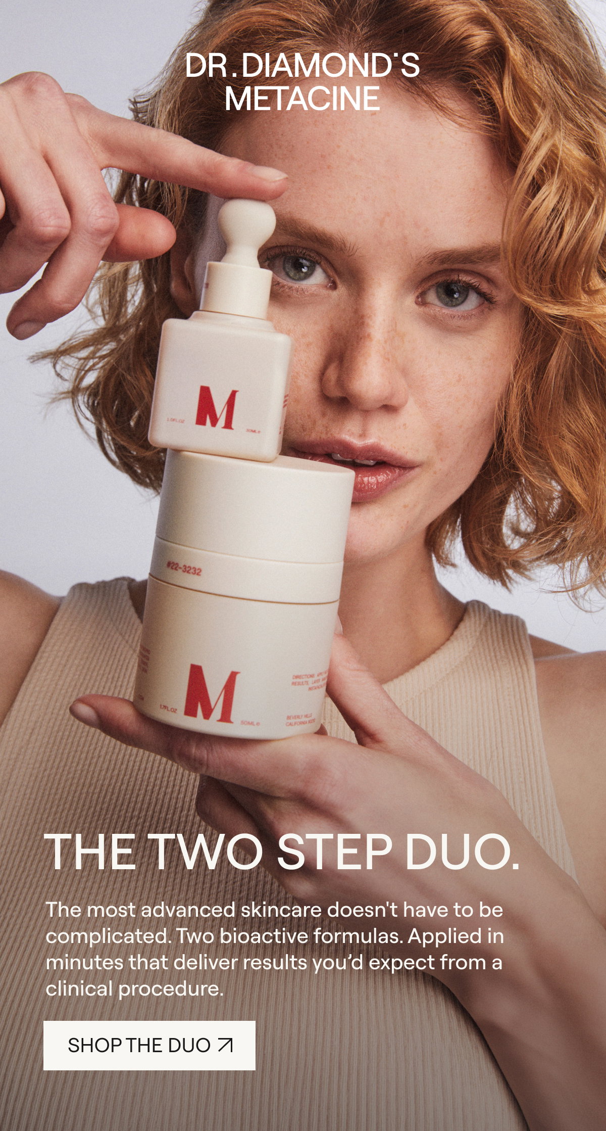 DR. DIAMOND'S METACINE  THE TWO STEP DUO.  [[SHOP THE DUO ↗]]