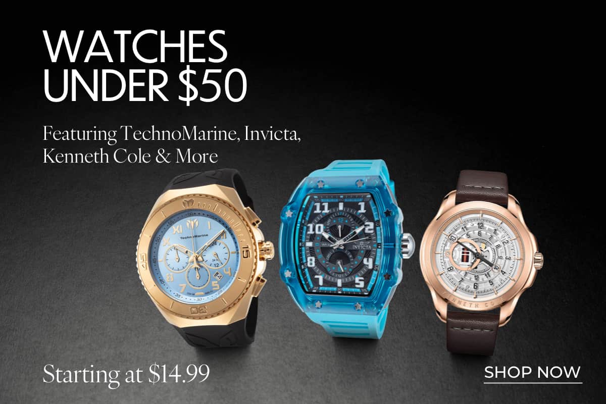 SHOP WATCHES UNDER $50*