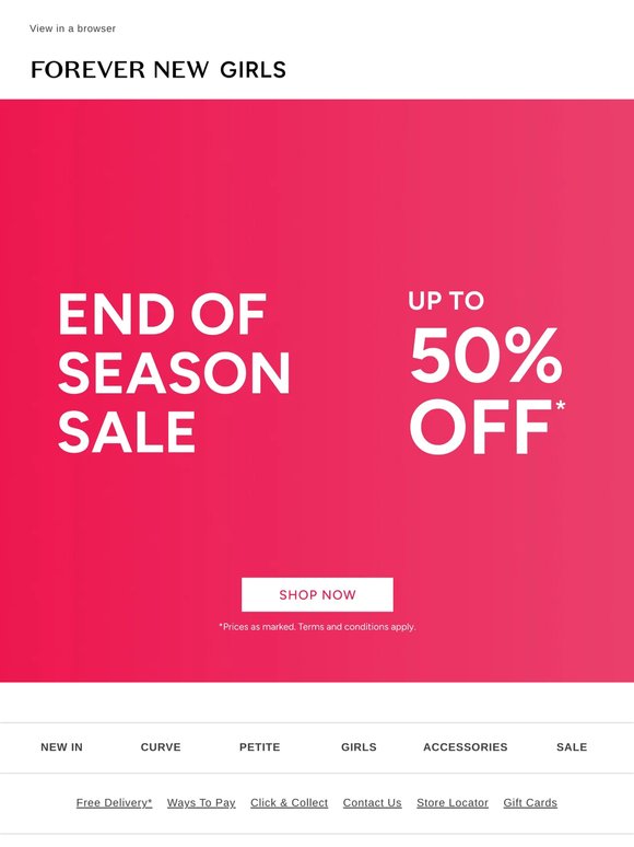 Up to 50% off* | End of Season Sale Now On