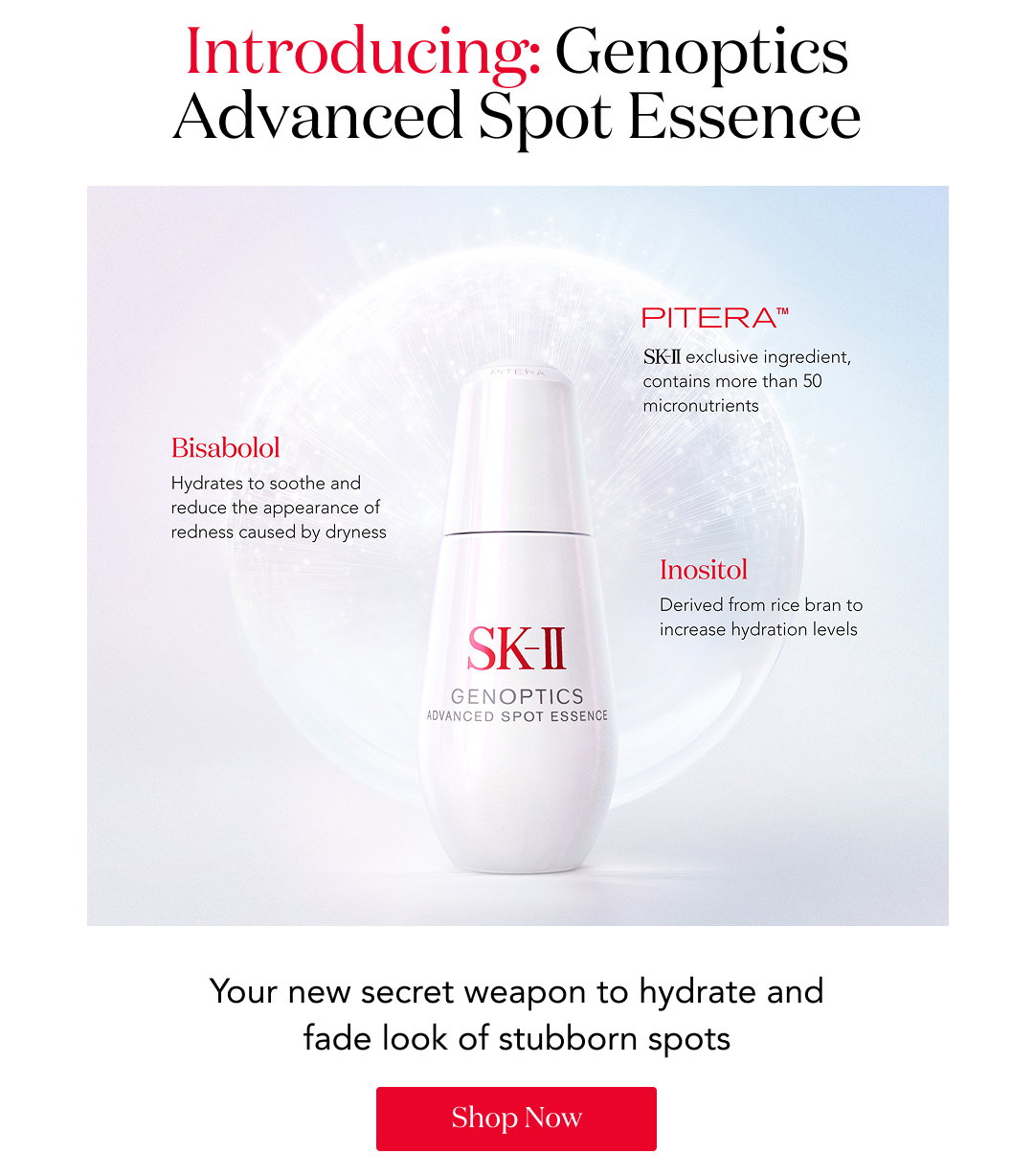 SK-II Genoptics Advanced Spot Essence bottle with highlighted ingredients (Pitera™, Bisabolol, Inositol) and text about hydrating and reducing the look of stubborn spots.