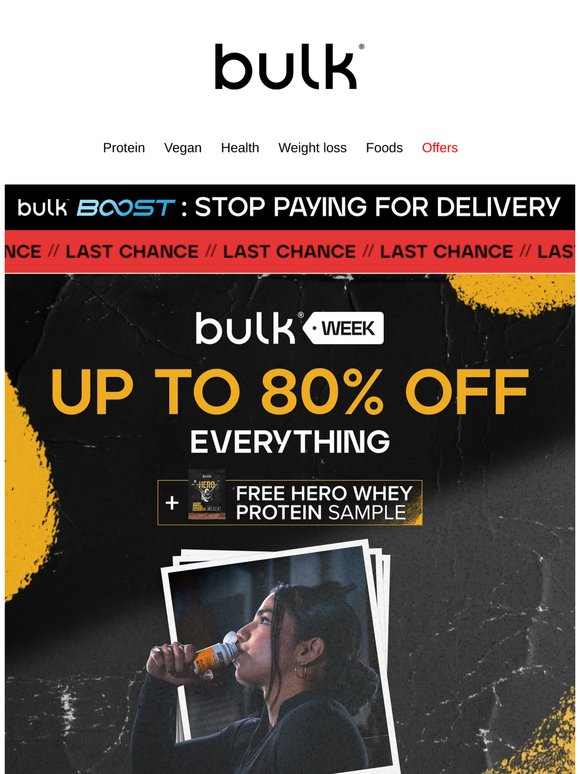 LAST CHANCE: Bulk Week is Ending
