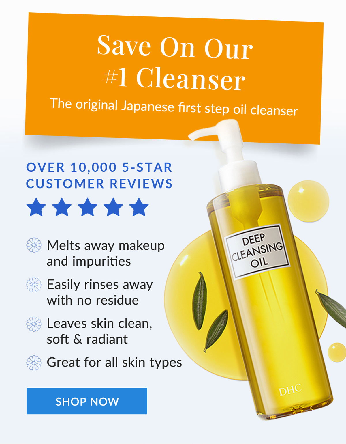 Bestselling Deep Cleansing Oil melts away makeup and impurities