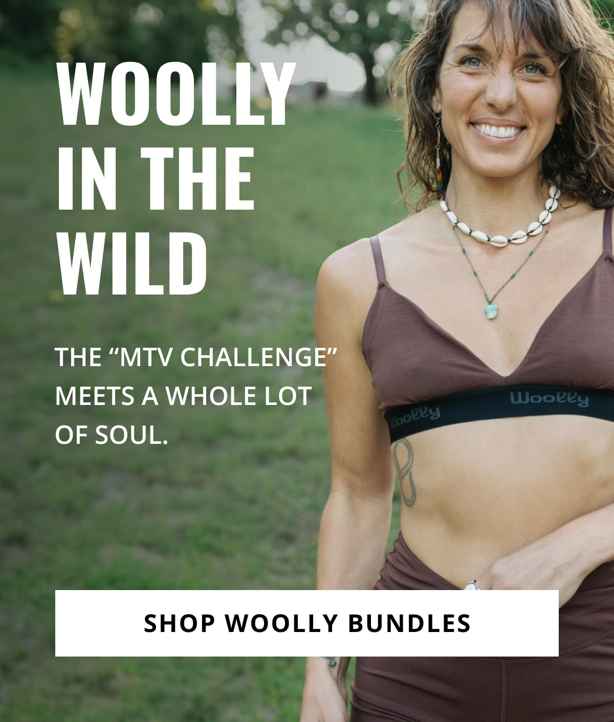WOOLLY IN THE WILD | The “MTV CHALLENGE” meets a whole lot of SOUL.