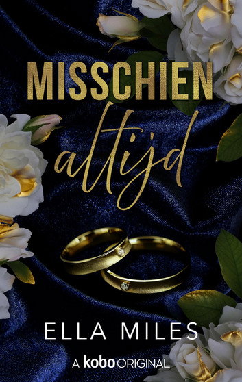 Misschien altijd door Ella Miles