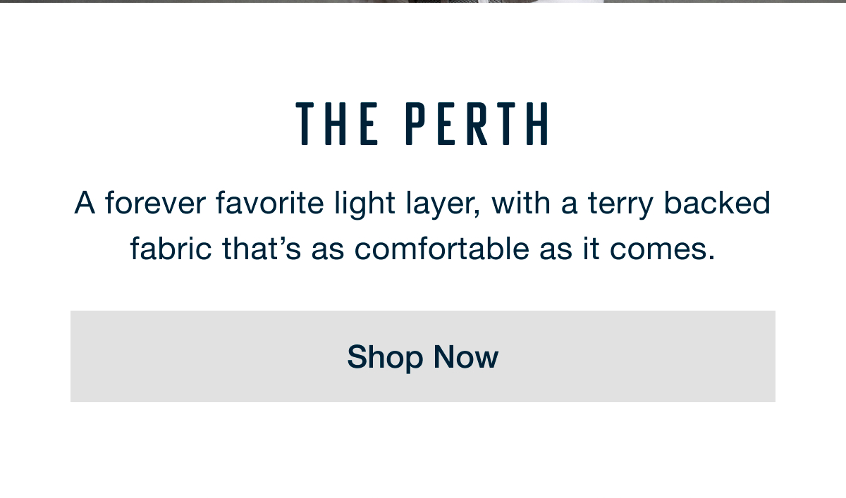 The Perth | Shop Now
