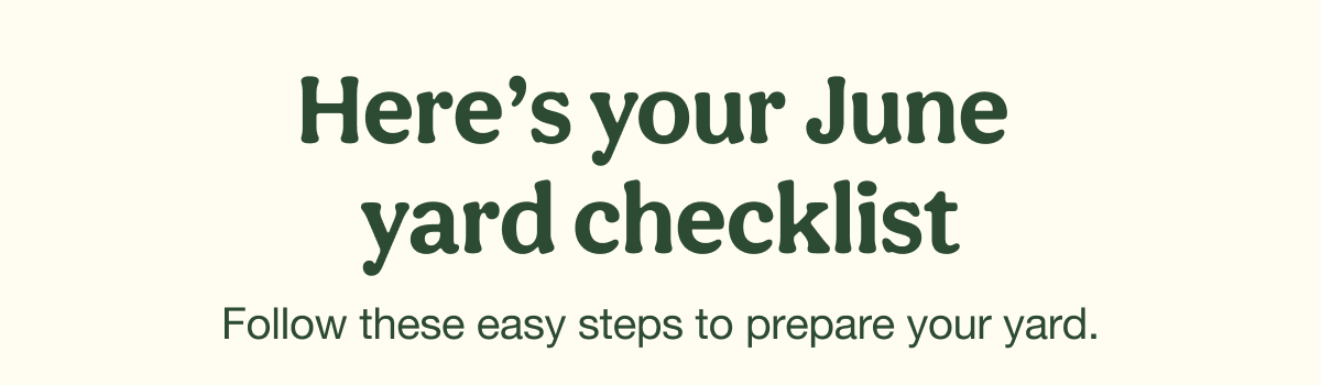 Here’s your June yard checklist