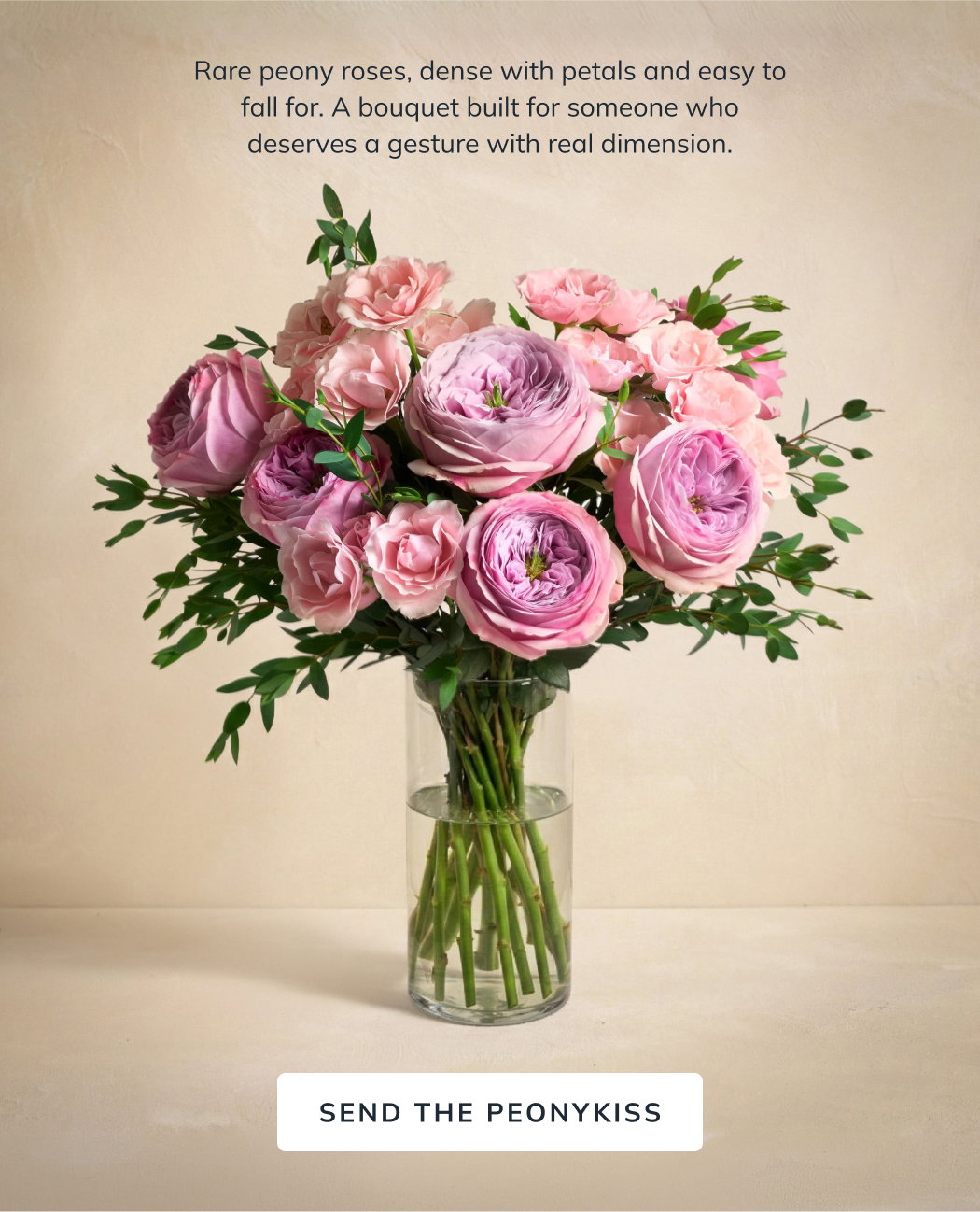 Rare peony roses, dense with petals & easy to fall for. A bouquet built for someone who deserves a gesture with real dimension.