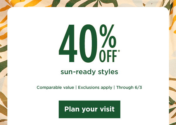 40% off sun-ready styles