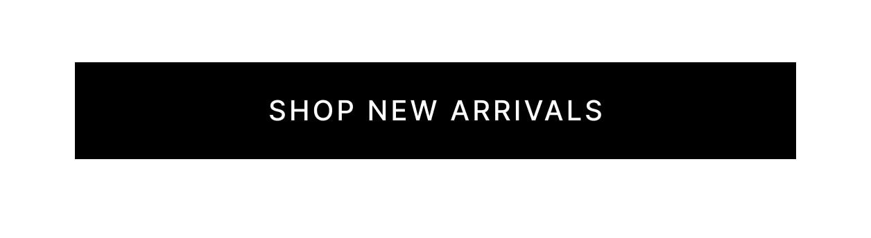 Shop New Arrivals