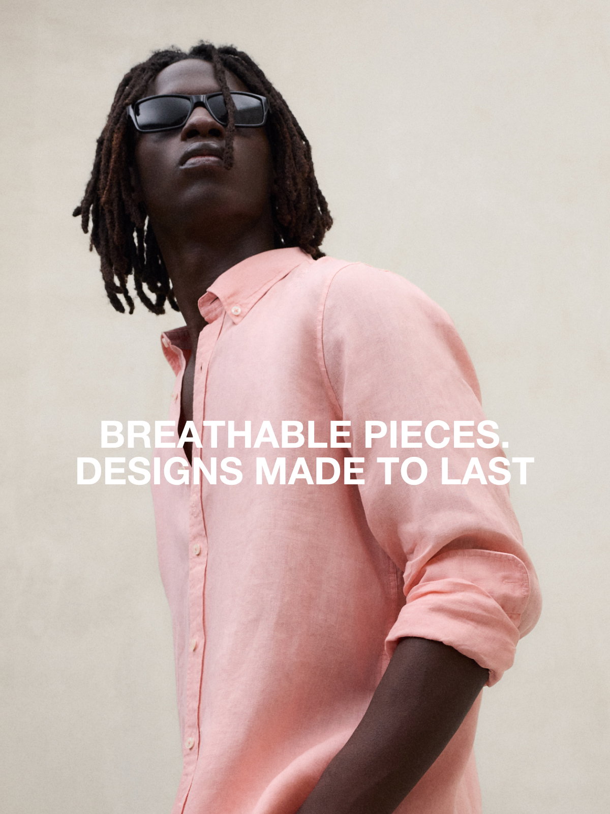Breathable pieces, designs made to last