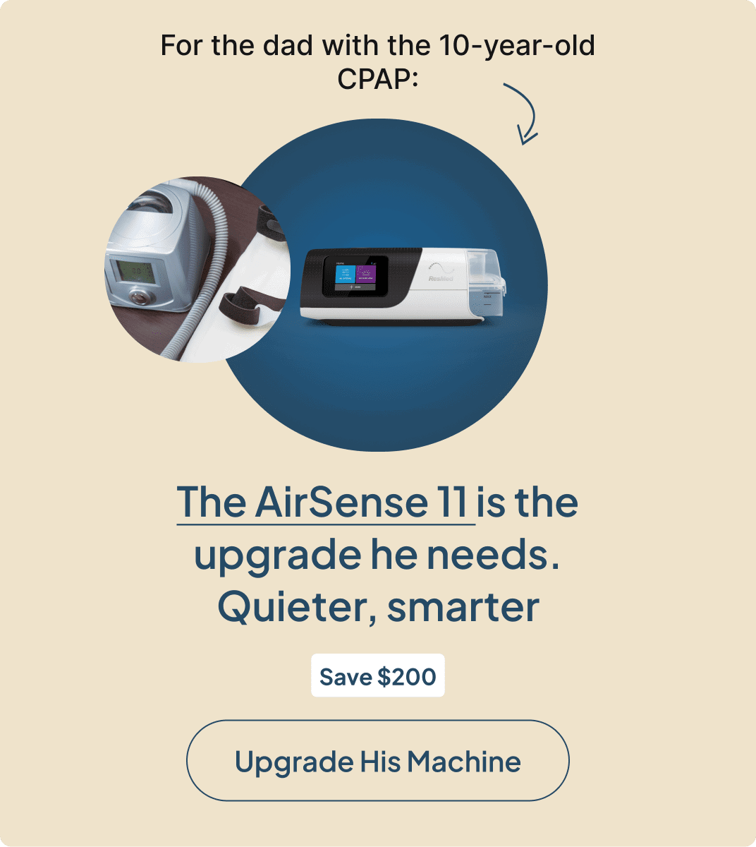 For the dad with the 10-year-old CPAP: