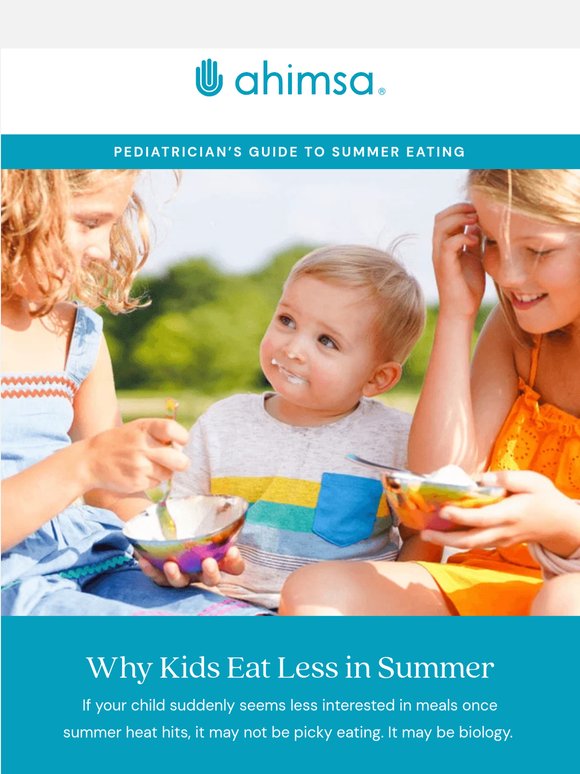 Why Kids Eat Less in the Summer ☀️