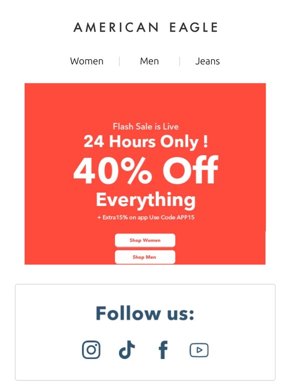 24 Hours Only 40% Off Everything Extra 15% Off on App