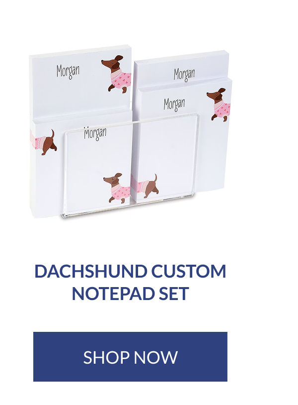 Dachshund Custom Notepad Set [Click here to Shop Now]