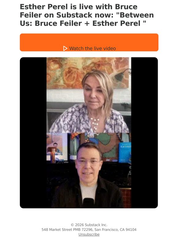 Live video with Esther Perel and Bruce Feiler now: Between Us: Bruce Feiler + Esther Perel