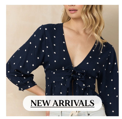 NEW ARRIVALS
