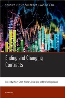 Ending and Changing Contracts, edited by Mindy Chen-Wishart
