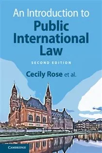 An Introduction to Public International Law, by Cecily Rose