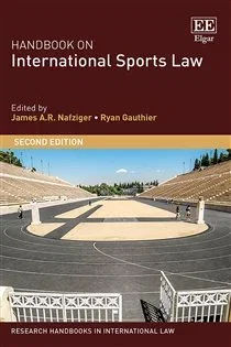 Handbook on International Sports Law, edited by James A.R. Nafziger