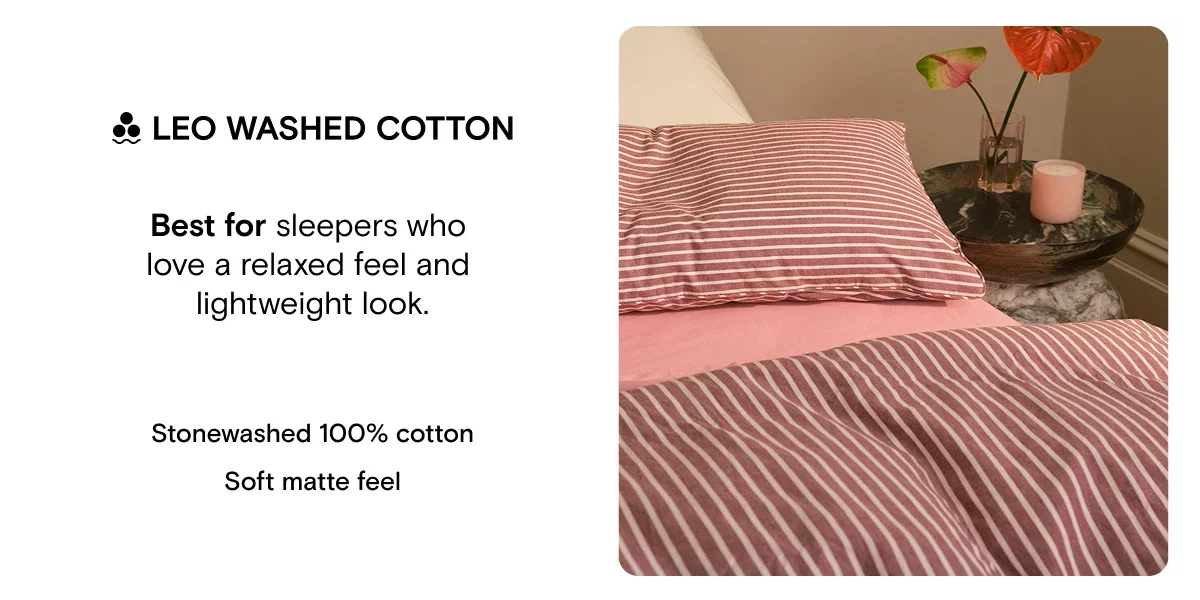 Stonewashed 100% cotton. Soft matte feel - Shop Leo Washed Cotton
